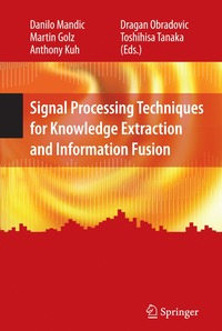 bokomslag Signal Processing Techniques for Knowledge Extraction and Information Fusion