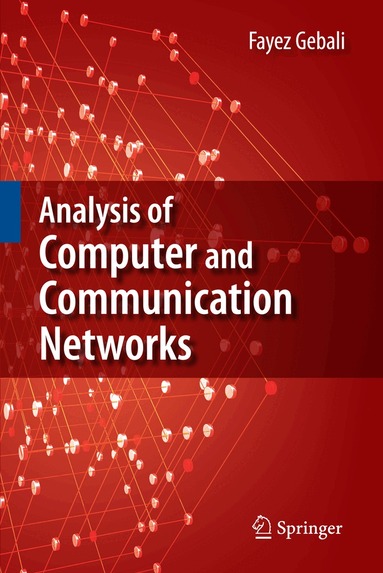 Fayez Gebali - Analysis of Computer and Communication Networks, Inbunden