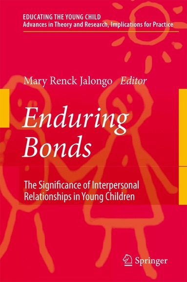 Mary Renck Jalongo - Enduring Bonds, Inbunden