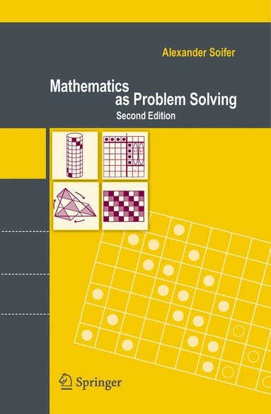 Alexander Soifer - Mathematics as Problem Solving, Häftad