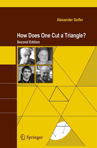 Alexander Soifer - How Does One Cut a Triangle?, Häftad