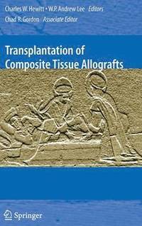 bokomslag Transplantation of Composite Tissue Allografts
