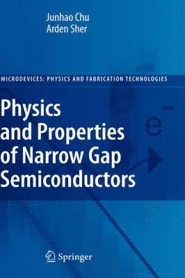 Physics and Properties of Narrow Gap Semiconductors