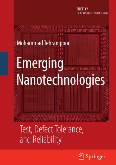 Mohammad Tehranipoor - Emerging Nanotechnologies, Inbunden