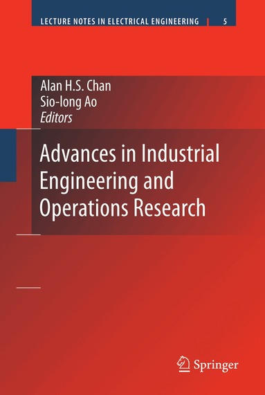 Alan H.S. Chan - Advances in Industrial Engineering and Operations Research, Inbunden