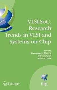 bokomslag VLSI-SoC: Research Trends in VLSI and Systems on Chip