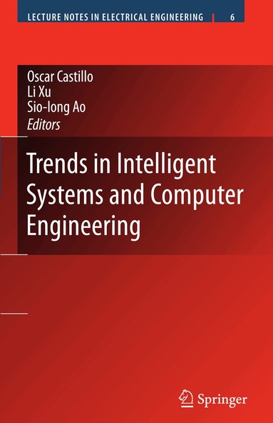 Oscar Castillo, Li Xu - Trends in Intelligent Systems and Computer Engineering, Häftad