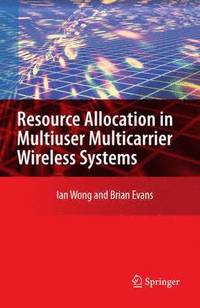 bokomslag Resource Allocation in Multiuser Multicarrier Wireless Systems