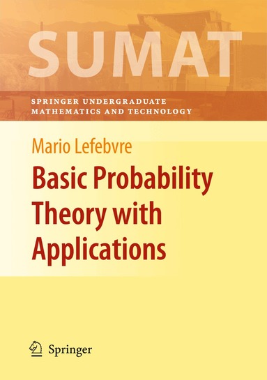 Mario Lefebvre - Basic Probability Theory with Applications, Inbunden