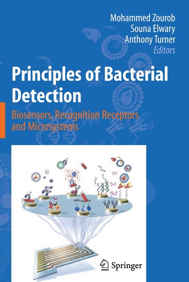 bokomslag Principles of Bacterial Detection: Biosensors, Recognition Receptors and Microsystems