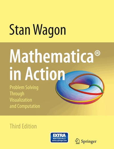 Stan Wagon - Mathematica® in Action, Häftad