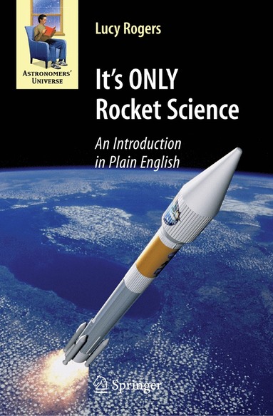 bokomslag It's ONLY Rocket Science