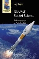 Lucy Rogers - It's ONLY Rocket Science, Häftad