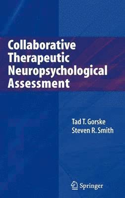 bokomslag Collaborative Therapeutic Neuropsychological Assessment