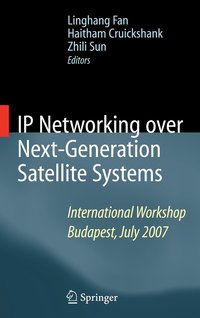 bokomslag IP Networking over Next-Generation Satellite Systems