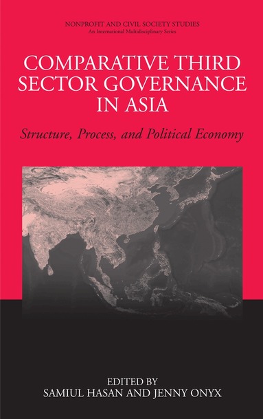 Samiul Hasan, Jenny Onyx - Comparative Third Sector Governance in Asia, Inbunden