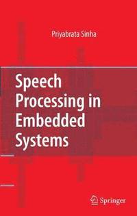 bokomslag Speech Processing in Embedded Systems