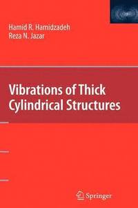 bokomslag Vibrations of Thick Cylindrical Structures