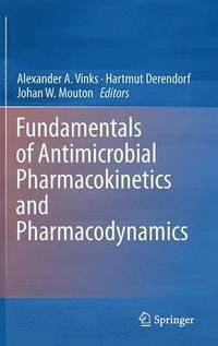 bokomslag Fundamentals of Antimicrobial Pharmacokinetics and Pharmacodynamics