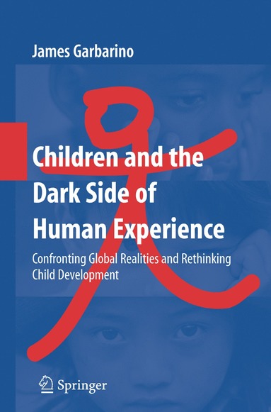 bokomslag Children and the Dark Side of Human Experience