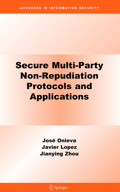 bokomslag Secure Multi-Party Non-Repudiation Protocols and Applications