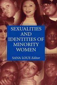 bokomslag Sexualities and Identities of Minority Women