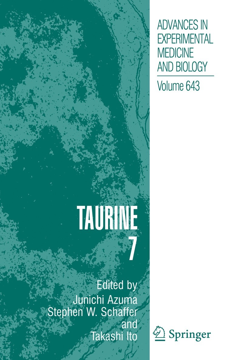 Junichi Azuma, Stephen W. Schaffer, Takashi Ito, Stephen W Schaffer - Taurine 7, Inbunden