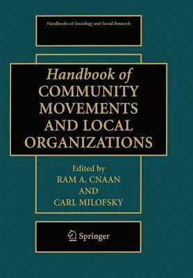 Ram A. Cnaan, Carl Milofsky - Handbook of Community Movements and Local Organizations, Häftad