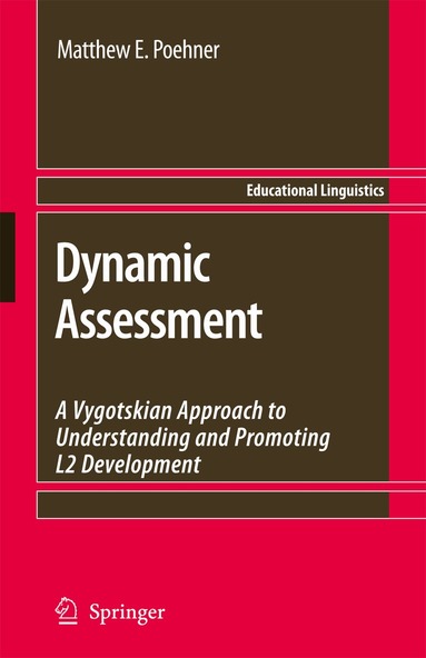 Matthew E. Poehner - Dynamic Assessment, Inbunden