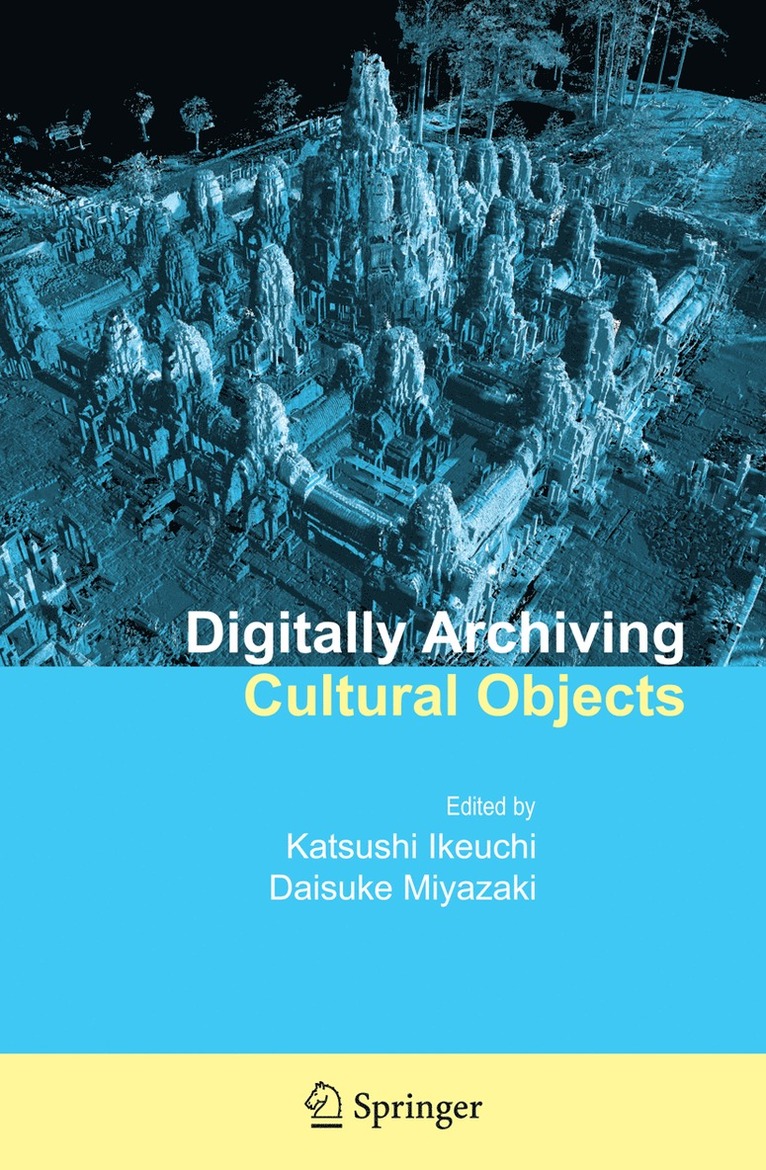 Digitally Archiving Cultural Objects 1