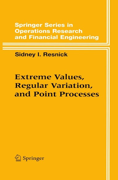 Sidney I. Resnick - Extreme Values, Regular Variation and Point Processes, Häftad