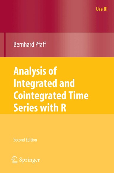 Bernhard Pfaff - Analysis of Integrated and Cointegrated Time Series with R, Häftad