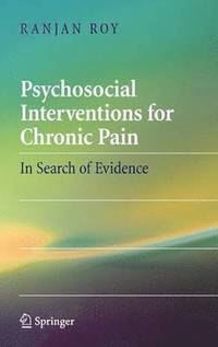 bokomslag Psychosocial Interventions for Chronic Pain