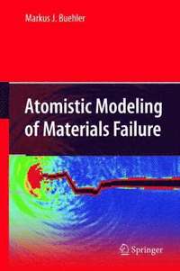 bokomslag Atomistic Modeling of Materials Failure