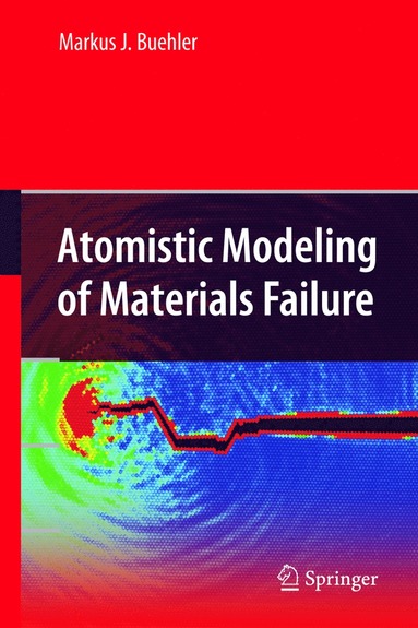 bokomslag Atomistic Modeling of Materials Failure