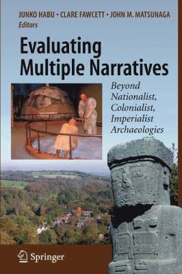 Junko Habu, Clare Fawcett, John M. Matsunaga, John M Matsunaga - Evaluating Multiple Narratives, Häftad