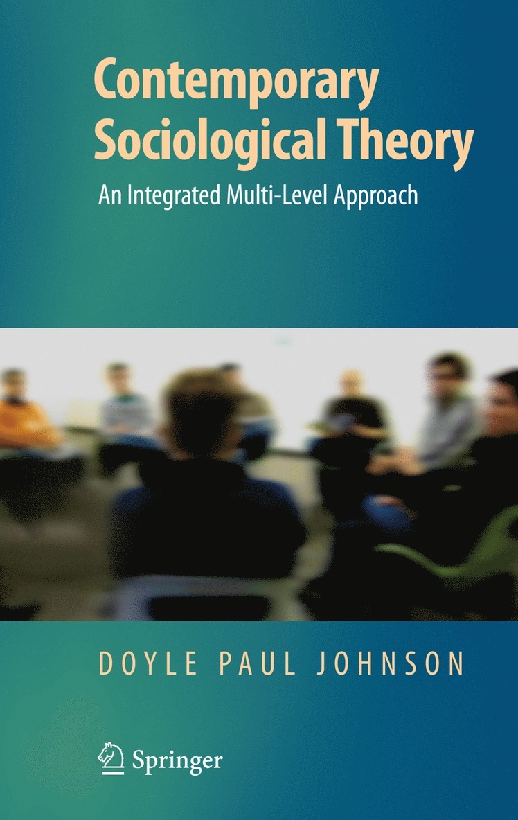 Doyle Paul Johnson - Contemporary Sociological Theory, Inbunden