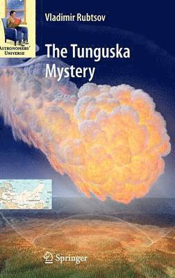 Vladimir Rubtsov, Edward Ashpole - Tunguska Mystery, Inbunden