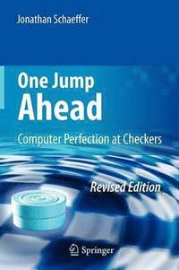 bokomslag One Jump Ahead: Computer Perfection At Checkers 2nd Edition