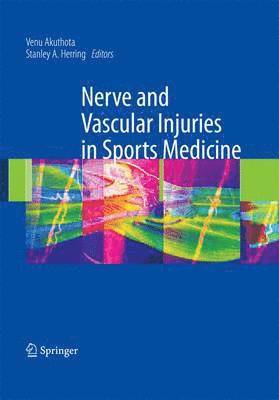 bokomslag Nerve and Vascular Injuries in Sports Medicine