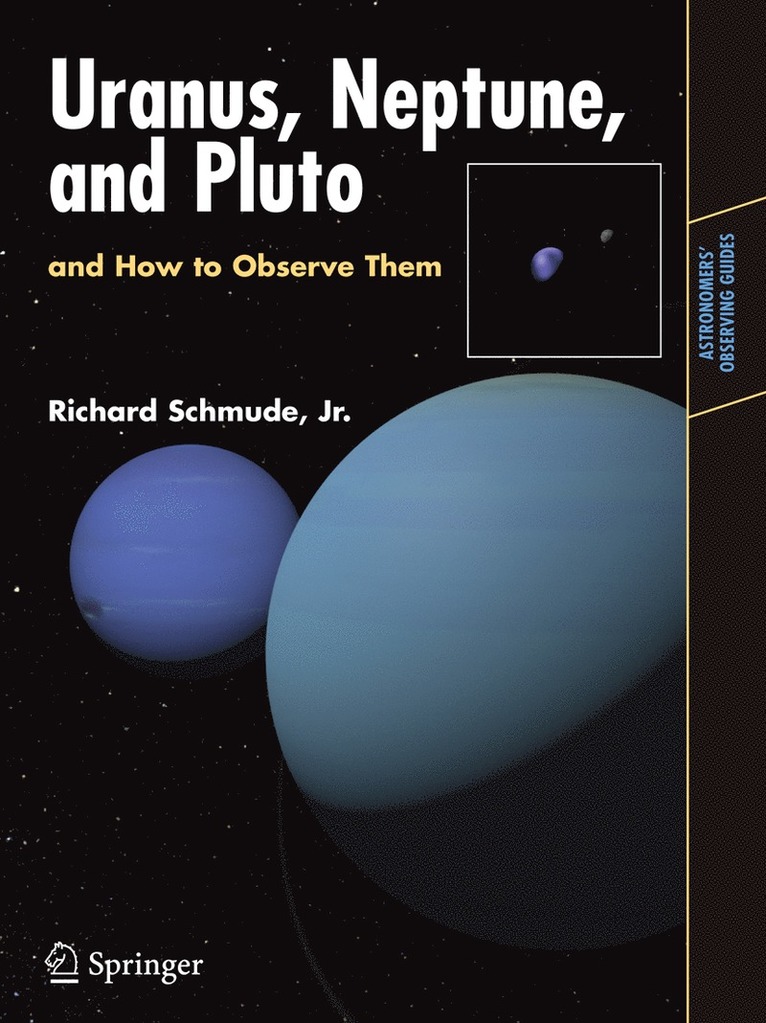 Uranus, Neptune, and Pluto and How to Observe Them
