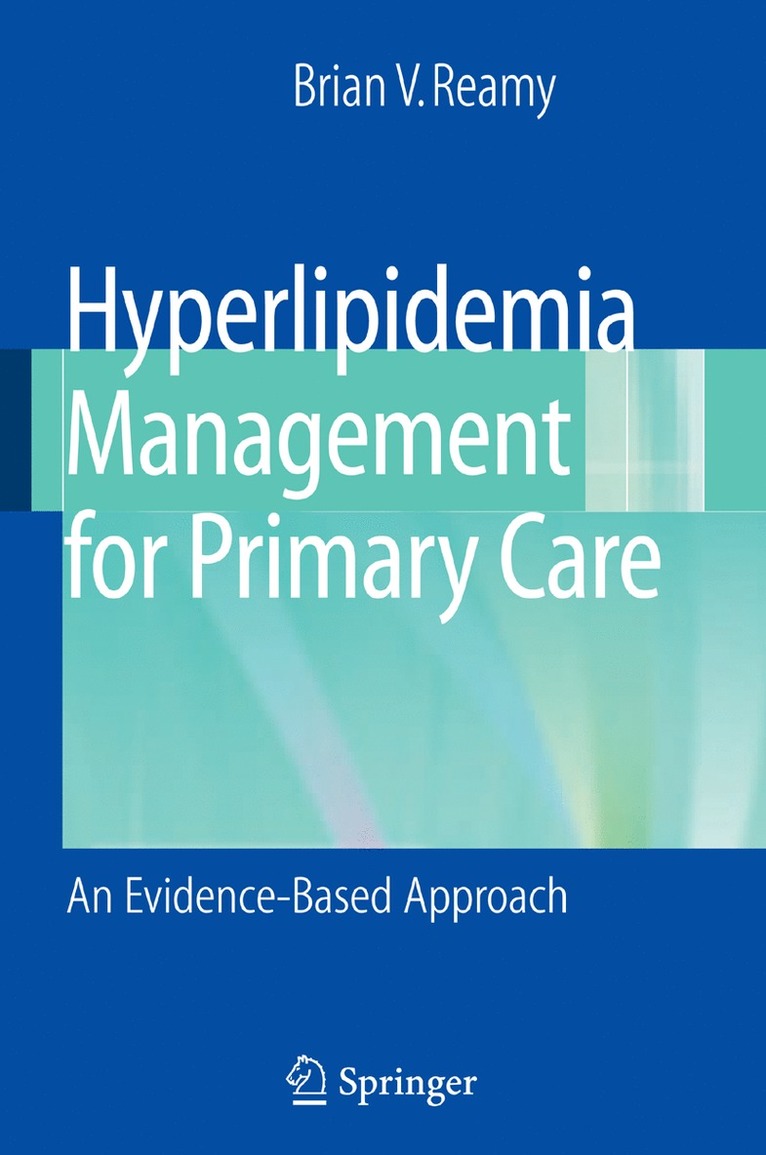 Brian V. Reamy - Hyperlipidemia Management for Primary Care, Häftad