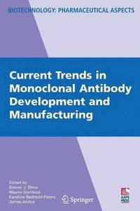 bokomslag Current Trends in Monoclonal Antibody Development and Manufacturing