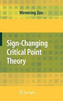 Sign-Changing Critical Point Theory 1