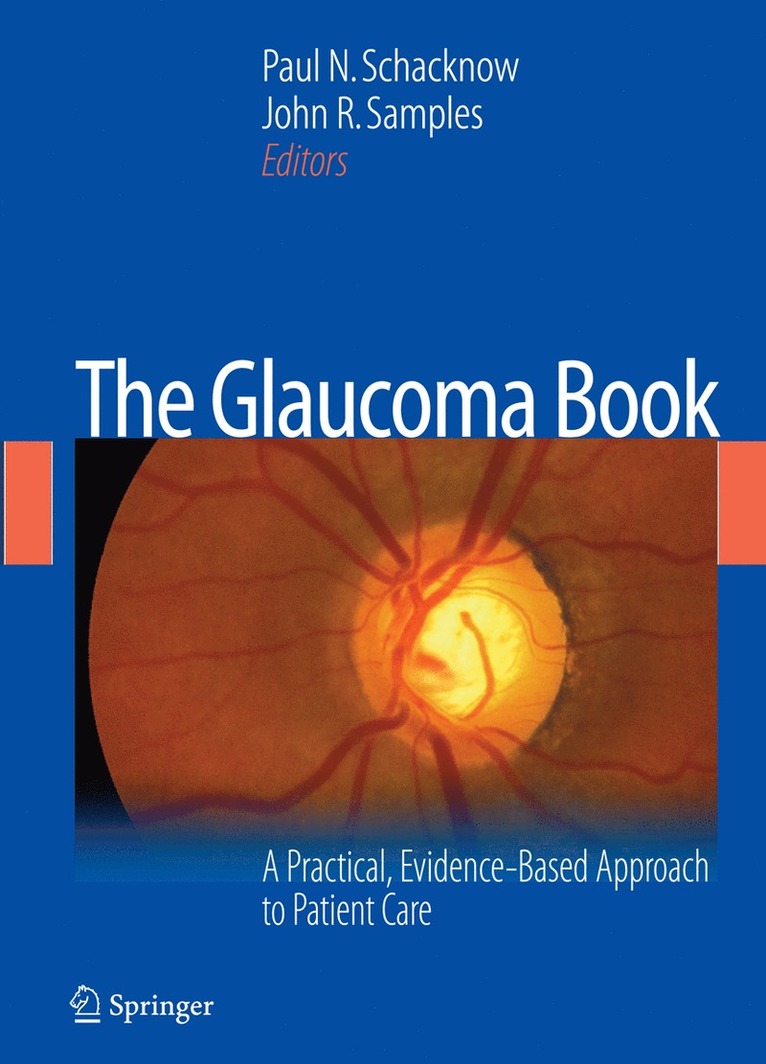 Paul N. Schacknow, John R. Samples, Paul N Schacknow, John R Samples - Glaucoma Book, Inbunden