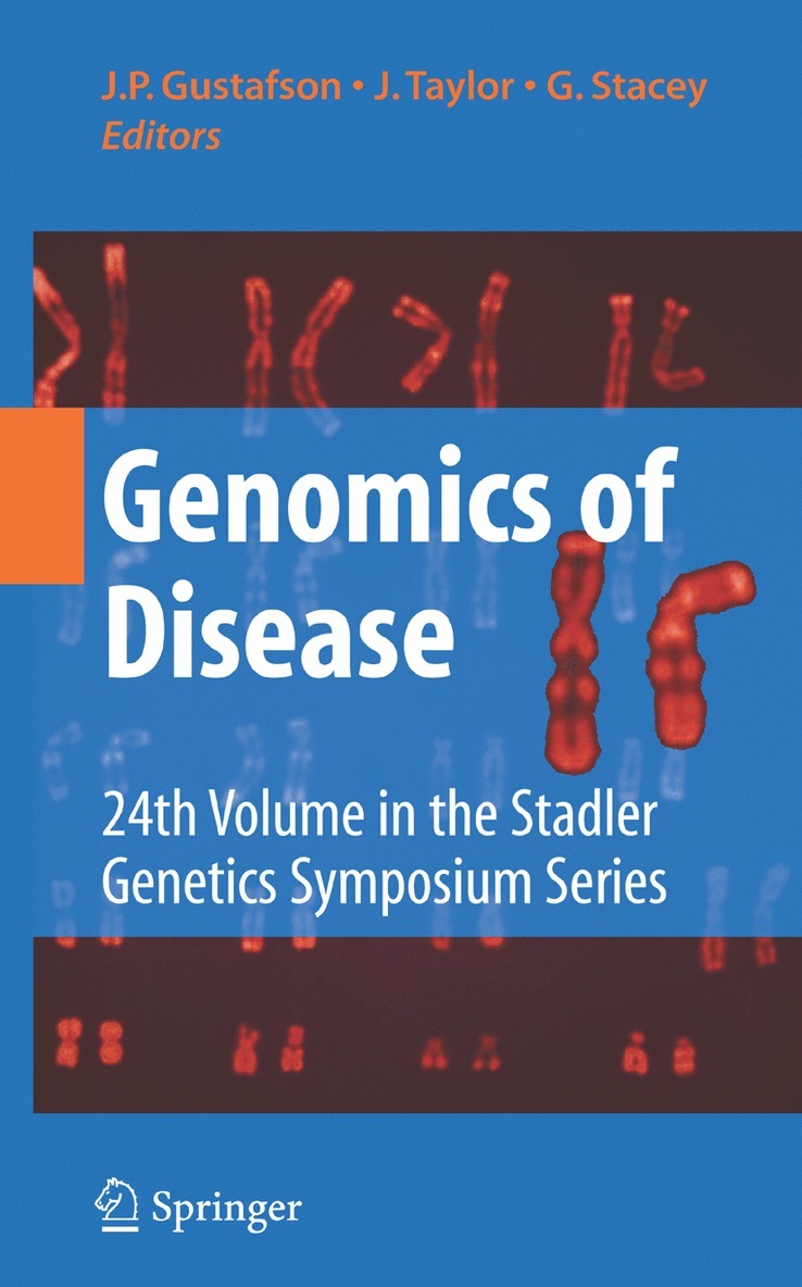 J.P. Gustafson, J. Tayler, G. Stacey, J. P. Gustafson - Genomics of Disease, Inbunden
