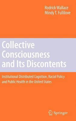 Collective Consciousness and Its Discontents: 1