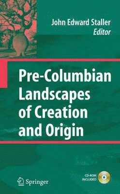 bokomslag Pre-Columbian Landscapes of Creation and Origin