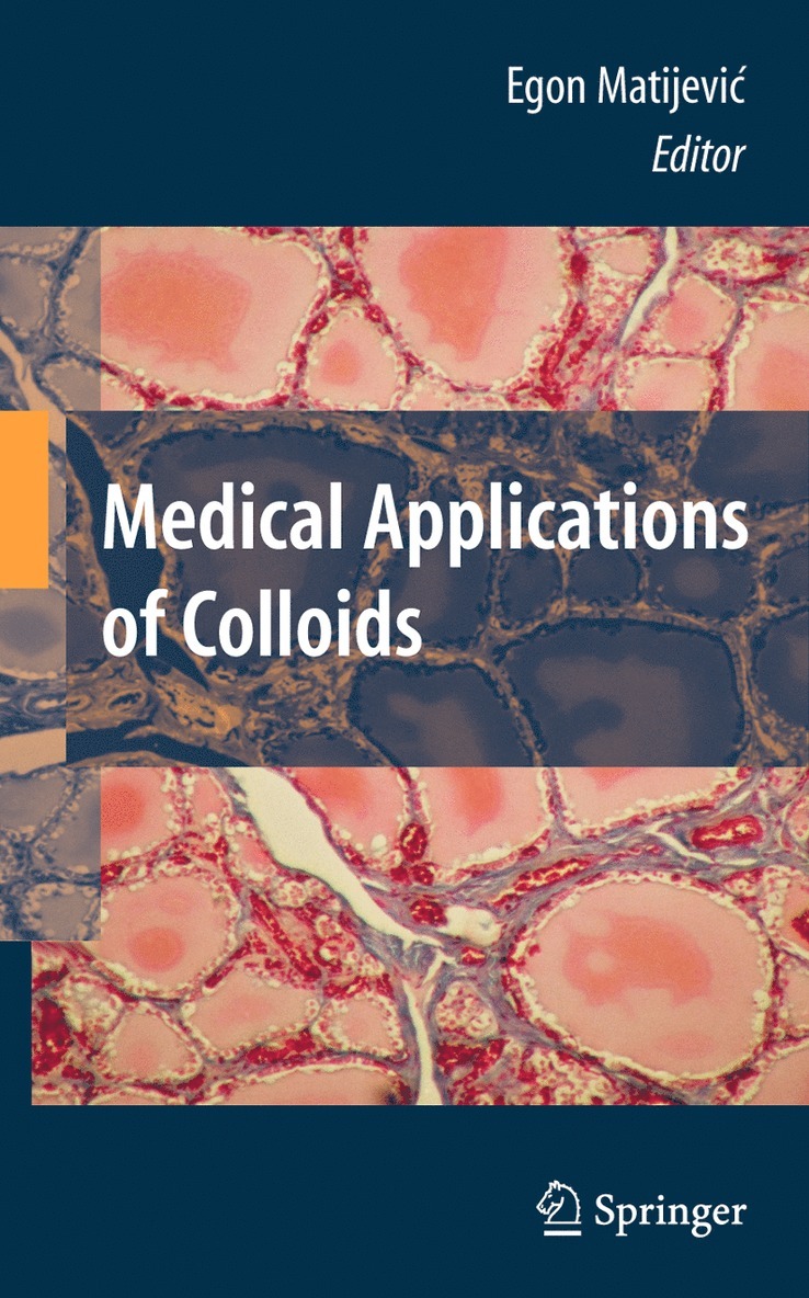 Egon Matijevic - Medical Applications of Colloids, Inbunden