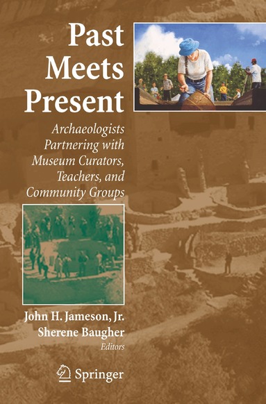 John H. Jameson, Sherene Baugher - Past Meets Present, Häftad